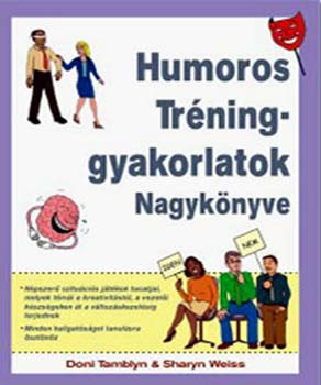 Doni Tamblyn Sharyn Weiss - Humoros tr�ninggyakorlatok nagyk�nyve