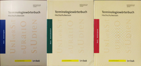 Terminologiewrterbuch Hochschulwesen; Band 1., Deutsch-Englisch +Terminologiewrterbuch Hochschulwesen Band 2 deutsch/franzsisch+ Terminologiewrterbuch Hochschulwesen Band 3 deutsch/spanisch ( 3 ktet )