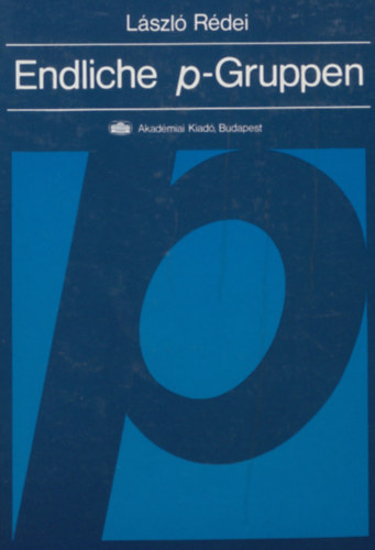 R�dei L�szl� - Endliche p-Gruppen