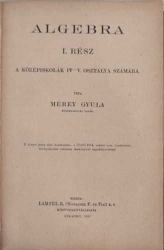 Mrey Gyula - Algebra I.rsz a kzpiskolk IV.-V. osztlya szmra
