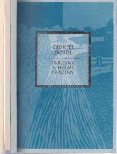 Horkay Hörcher Ferenc, Kunszt György Csokits János - 3 db. Allée-füzetek (Tárgyak a semmi partján + Utazás Abbáziába + Feljegyzések a hagyomány jövőjéhez)