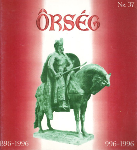 �rs�g Nr.37 - A Burgerlandi Magyar Kult�regyes�let  T�j�koztat� lapja - Die Wart ( k�tnyelv� )