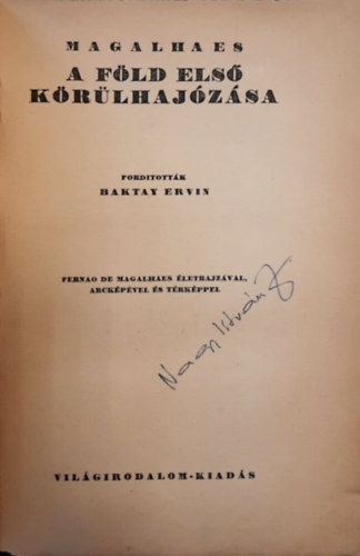Magalhaes - A hat világrész V. - A Föld első körülhajózása (I.kiadás)