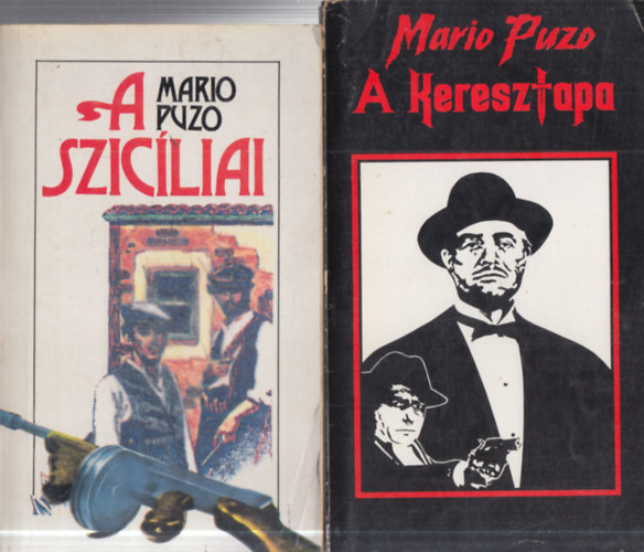 Mario Puzo - 2 db krimi (Mario Puzo) - A szic�liai + A keresztapa