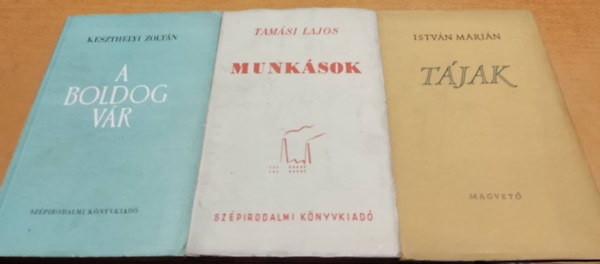 Keszthelyi Zoltán, Tamási Lajos István Marián - A boldog vár + Munkások + Tájak (3 kötet)