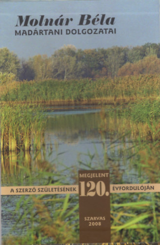 Molnr Bla - Molnr Bla madrtani dolgozatai (9 m, dszdobozban)