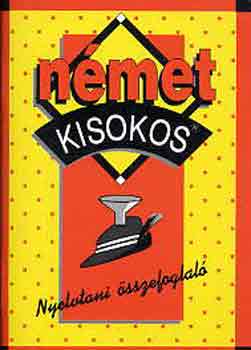 Maros Judit-Szitnyain G. va - Nmet kisokos (nyelvtani sszefoglal)