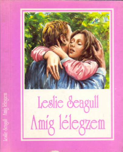 Leslie Seagull - Am�g l�legzem