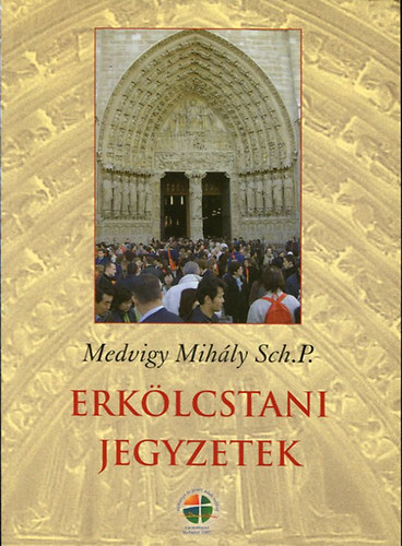 Medvigy Mihly Sch.P. - Erklcstani jegyzetek.