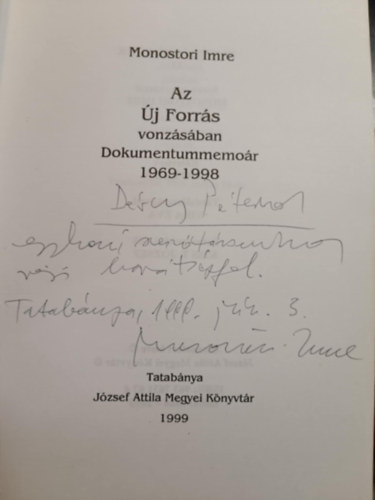 Monostori Imre - Az j Forrs vonzsban