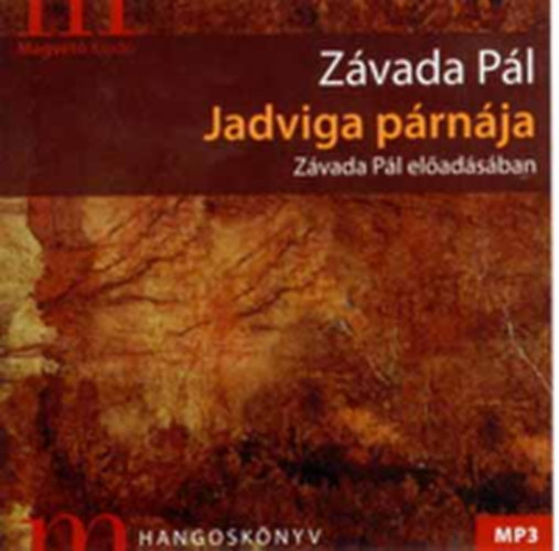 Z�vada P�l - Jadviga p�rn�ja - Hangosk�nyv