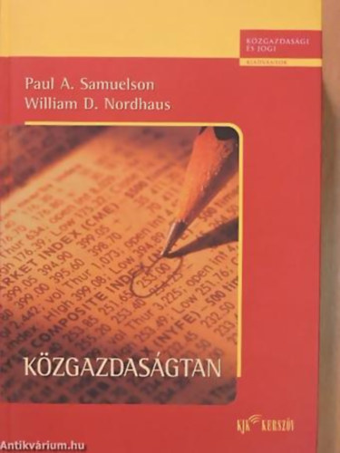 Paul A. Samuelson - William D. Nordhaus - K�zgazdas�gtan - K�zgazdas�gi �s jogi kiadv�nyok