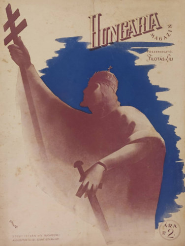 Filotás Lili (szerk.) - Hungaria magazin VIII. évf. 8. sz. 1943. Augusztus