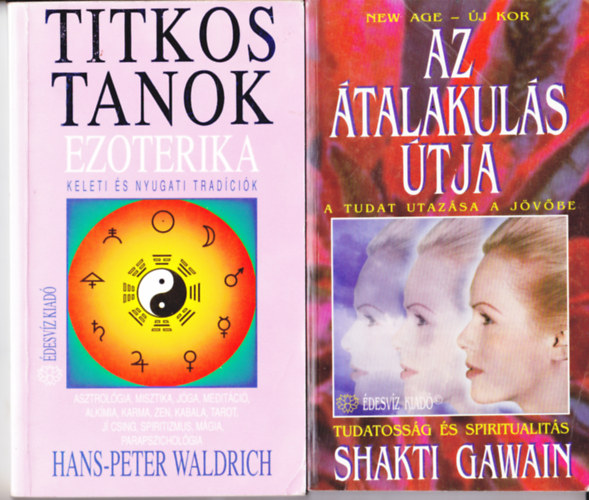 2 db knyv ezotria trgyban: Shakti Gawain:Az talakuls tja + Waldrich:Titkos tano. Ezoterika.