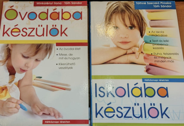 Minkol�nyi Ilona - T�th S�ndor, T�thn� Szecsk� Piroska - 2 db �vod�ba k�sz�l�k + Iskol�ba k�sz�l�k