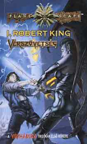 J. Robert King - V�rsz�vets�g - A V�rh�bor� tril�gia els� k�tete