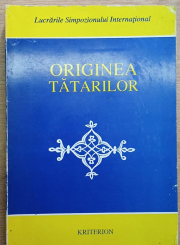 Tahsin Gemil - Originea tatarilor (A tat�rok eredete)