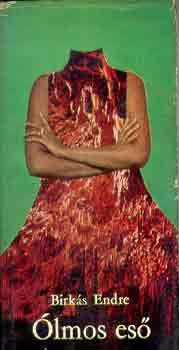Birk�s Endre - �lmos es�