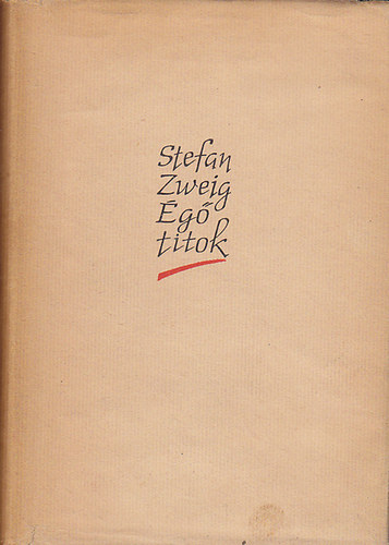 Stefan Zweig - �g� titok