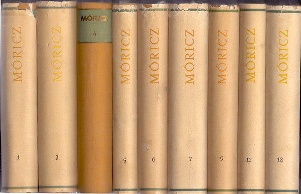 M�ricz Zsigmond - M�ricz Zsigmond reg�nyei �s elbesz�l�sei : 1-2-3-4-5-6-7-9-10-11 (hi�ny-8-12)