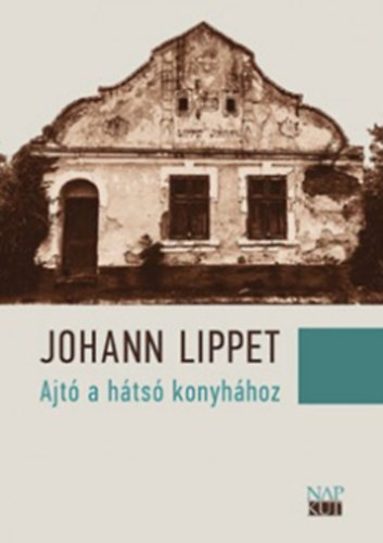 Johann Lippet - Ajt a hts konyhhoz