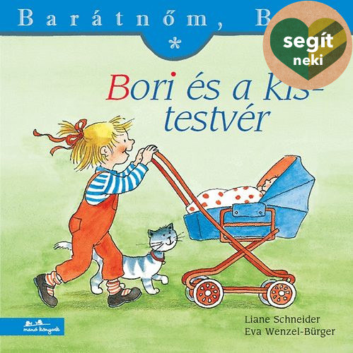 Liane Schneider; Eva Wenzel-Brger - Bori s a kistestvr