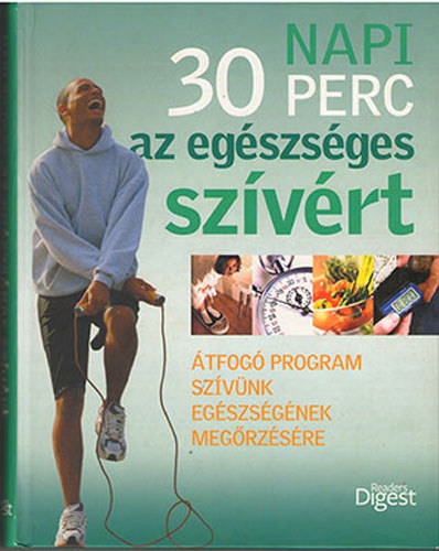 Napi 30 perc az eg�szs�ges sz�v�rt