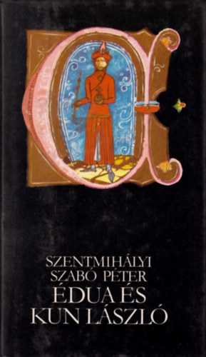 Szentmihlyi Szab Pter - dua s Kun Lszl
