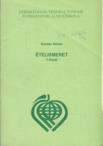 Sándor Dénes - Ételismeret 1. füzet
