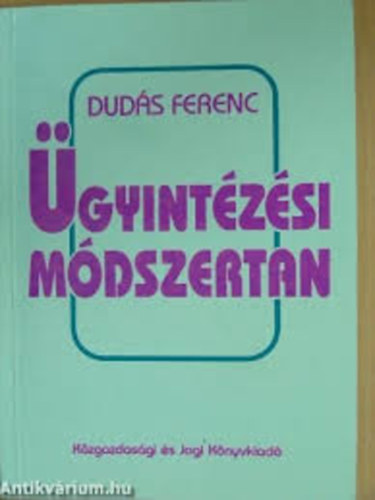 Dud�s Ferenc - �gyint�z�si m�dszertan