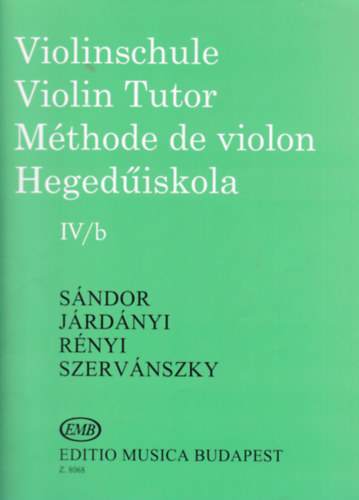 Szervánszky Endre, Járdányi Pál Sándor Frigyes - Hegedűiskola - Violinschule - Violin Tutor - Méthode de violon IV/b