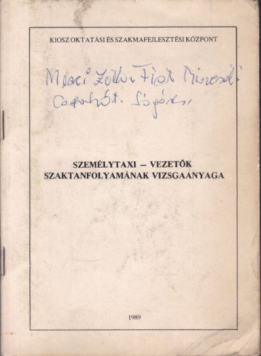 Szem�lytaxi-vezet�k szaktanfolyam�nak vizsgaanyaga