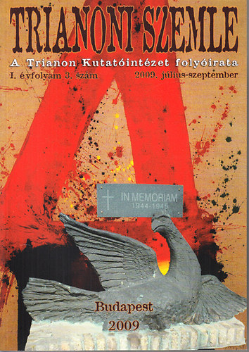 F�bi�n Gyula - Trianoni Szemle I.�vfolyam 3.sz�m (2009. j�lius-szeptember)