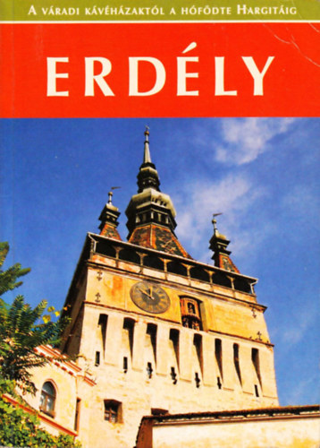 Farkas Zoltán- Sós Judit - Erdély