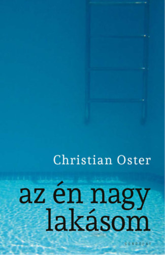 Christian Oster - Az �n nagy lak�som