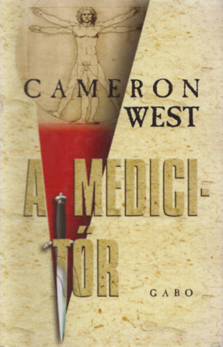 Cameron West - A Medici-tr (Sajt kppel)