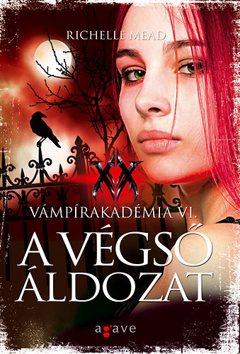 Richelle Mead - A vgs ldozat - Vmprakadmia VI.