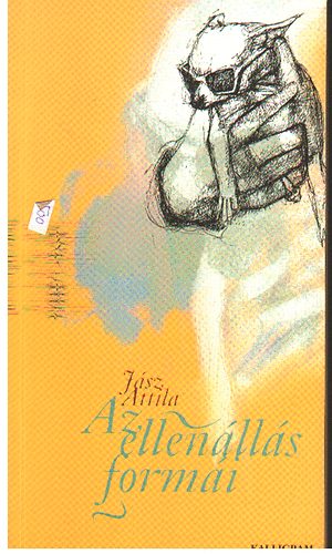 Jász Attila - Az ellenállás formái