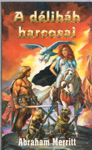 Abraham Merritt - A d�lib�b harcosai