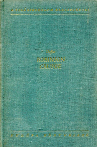 Daniel Defoe - Robinson Crusoe