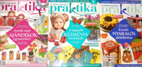 3 db. Praktika Magazin - 2009.aug. - 8. szám, 2009.jún. 6. szám, 2002.máj. 5. szám (szabás-varrás-kötés-hobby-lakásdivat-kézimunka)