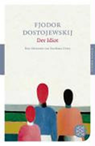 Dostojewskij - Der Idiot