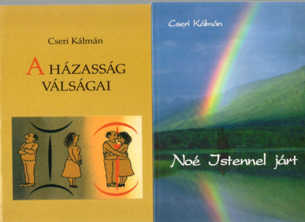 Cseri K�lm�n - 3 db Cseri K�lm�n: P�l �let�tja + No� Istennel j�rt + A h�zass�g v�ls�gai