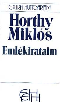 Horthy Mikl�s - Eml�kirataim
