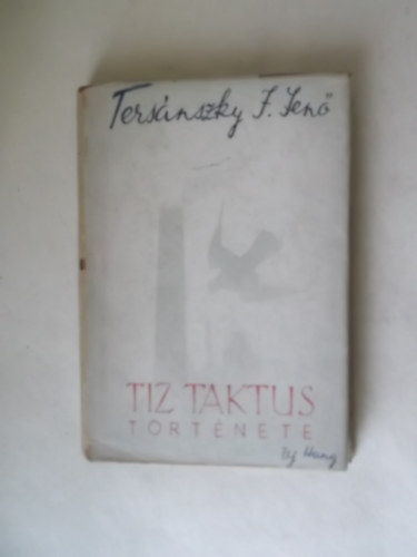 Tersánszky J. Jenő - Tíz taktus története (1. kiadás) - 1943
