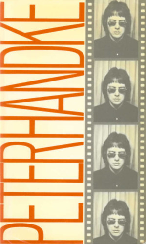 Peter Handke - Prosa, Gedichte, Theaterst�cke, H�rspiele, Aufs�tze