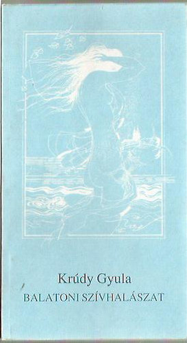 Galg�czi Erzs�bet, Ign�cz R�zsa, Kosztol�nyi Dezs�, Kr�dy Gyula, L�czk� G�za, Miksz�th K�lm�n, �rk�ny Istv�n, Palotai Boris, Vaszary G�bor, Zilahy Lajos, Noszlopyaba E�tv�s K�roly - Balatoni sz�vhal�szat