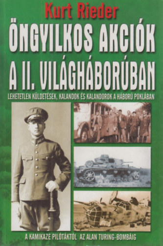 Kurt Rieder - ngyilkos akcik a II. vilghborban