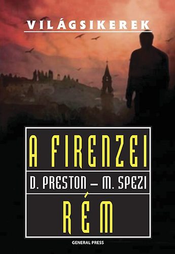 Douglas Preston; Mario Spezi - A firenzei rm