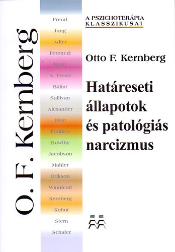 Otto F. Kernberg - Hatreseti llapotok s patolgis narcizmus